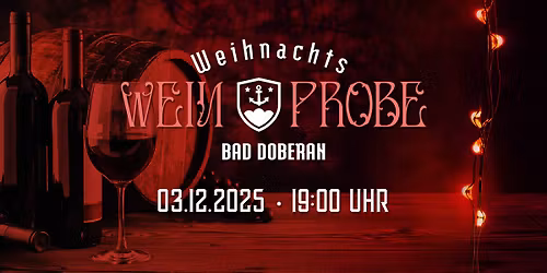 Weihnachtsweinprobe in Bad Doberan