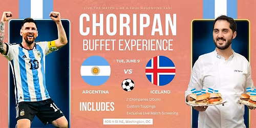 Choripan Buffet at Tango Pastry | June 9 | 8:30 PM | Argentina vs Iceland