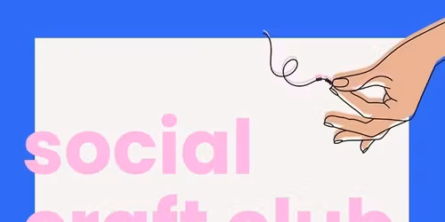 Social Craft Club Meetup