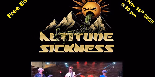 Altitude Sickness at Sunshine Studios Live