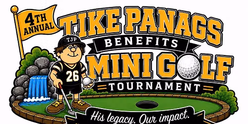 4th Annual Tike Panags Benefits Tournament
