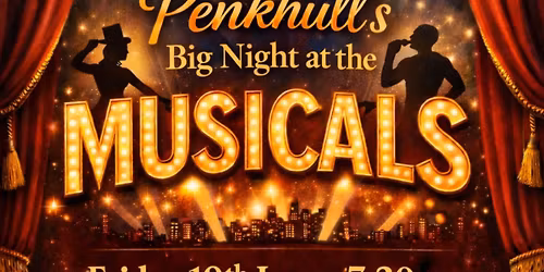 Penkhull's Big Night at the Musicals