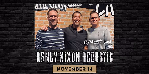 Ranly Nixon Acoustic at The Grainery Live!