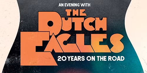 The Dutch Eagles | 20 years on the road