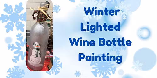 Winter Lighted Wine Bottle Painting