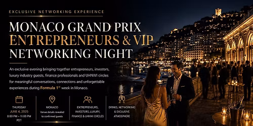 Monaco Grand Prix Entrepreneurs & VIP Networking Night