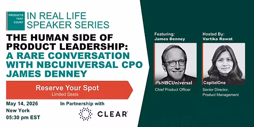 The Human Side of Product Leadership with NBCUniversal CPO James Denney