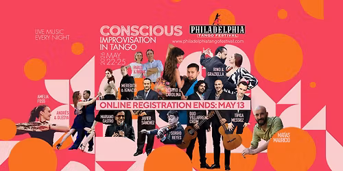 14th Philadelphia Tango Festival: CONSCIOUS IMPROVISATION IN TANGO (May 22-25, 2026)