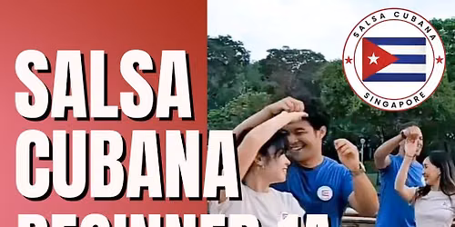 Salsa Cubana Beginner 1A (Starting Thurs Jun 18)