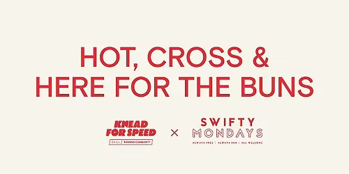 Runs Out Buns Out! by  GAIL's #kneadforspeed & SWIFTY MONDAYS
