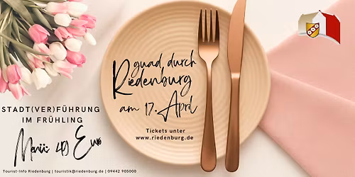 Guad durch Riedenburg | Kulinarische Stadtf\u00fchrung | Fr\u00fchling