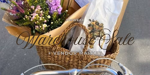 JIMWEAR WAREHOUSE SALE + VENDOR MARKET