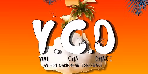YCD (You Can Dance) | A CARIB EDM EXPERIENCE