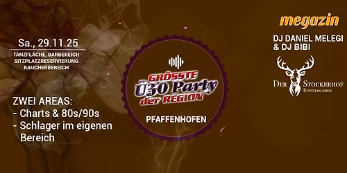 Größte Ü30 Pfaffenhofens mit 2 Areas im Stockerhof Nov 2025