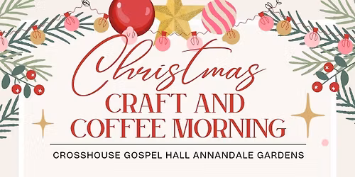 Festive Craft & Coffee Morning