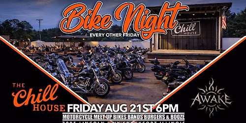 Copy of Bike Night at The Chill House Awake Live on the Outdoor Stage
