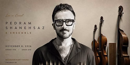 Live In Concert: Pedram Shanehsaz & Ensemble