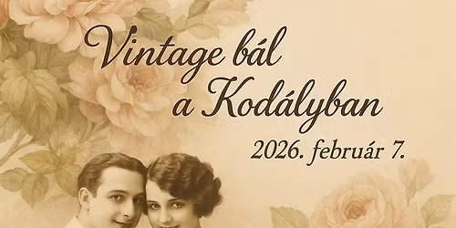 Vintage b\u00e1l a Kod\u00e1lyban 