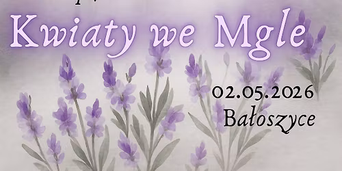 Kwiaty we mgle - run 2, poprawiony