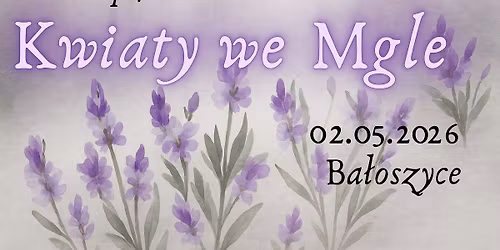 Kwiaty we mgle - run 2, poprawiony