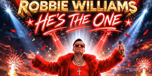 He's the one.. Robbie Williams tribute