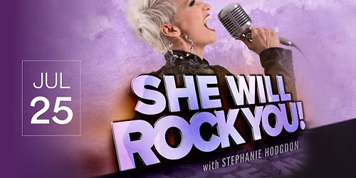 She Will Rock You!