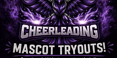 \ud83d\udd25 THE PHOENIX NEEDS YOU! \ud83d\udd25Mascot Tryouts
