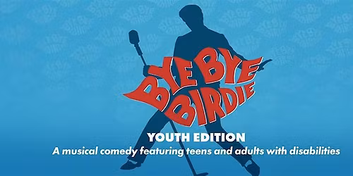 Bye Bye Birdie Youth Edition | Friday 6:30pm