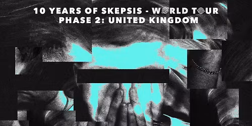10 Years Of Skepsis Bristol
