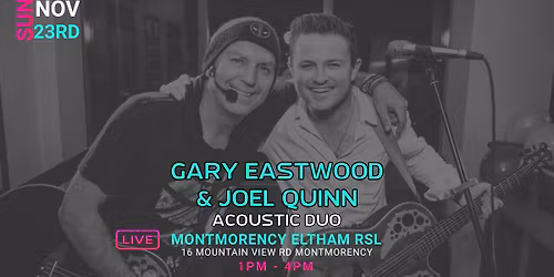 JOEL QUINN & GARY EASTWOOD DUO