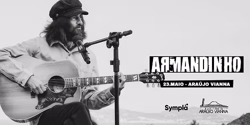 ARMANDINHO no Ara\u00fajo Vianna | Porto Alegre\/RS