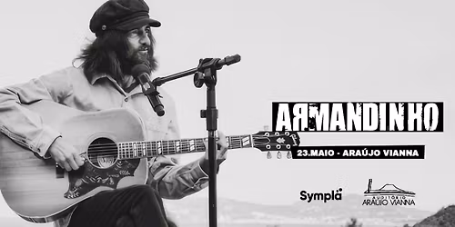 ARMANDINHO no Ara\u00fajo Vianna | Porto Alegre\/RS