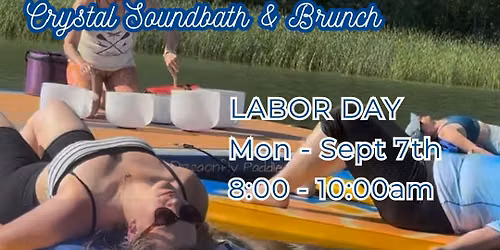 Labor Day Restorative Yoga, Crystal Soundbath & Brunch