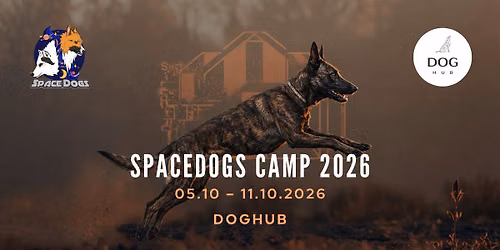 OB\u00d3Z SZKOLENIOWY SPACEDOGS CAMP 2026 - DOGHUB