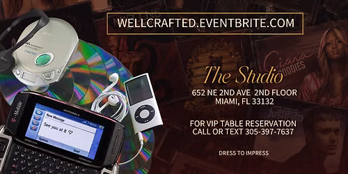 Well Crafted : Y2K Party- 2000's Night Sponsored by Maker's Mark