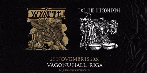 Wyatt E. [BE] + Five The Hierophant [UK] | Vagonu Hall