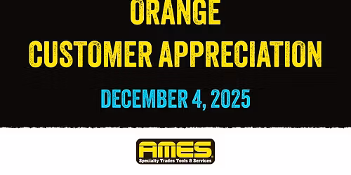 AMES Orange Customer Appreciation Event