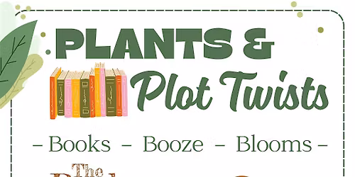 Plants & Plot Twists @ Rooting for you Las Vegas