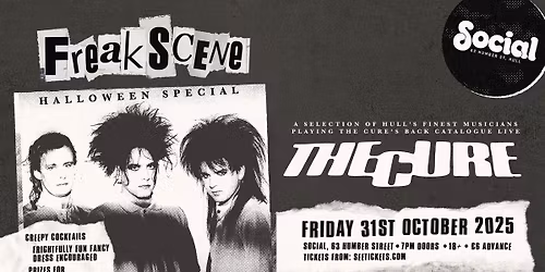 Freak Scene: The Cure Halloween Special | Social | Hull