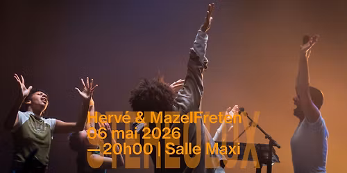 Herv\u00e9 & MazelFreten