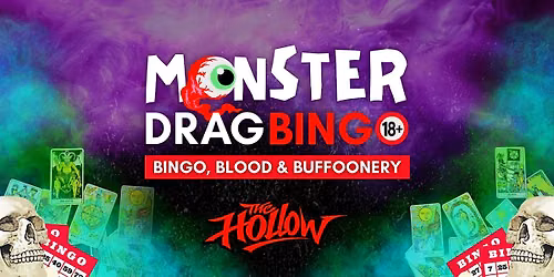 Monster Drag Bingo: Bingo, Blood & Buffoonery