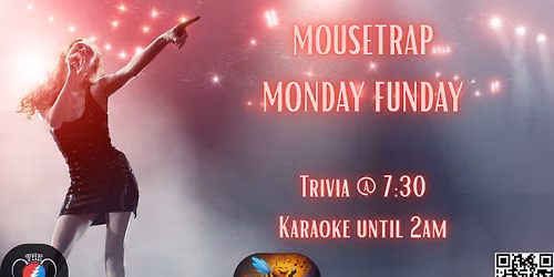 Mousetrap Monday Funday - Trivia & Karaoke