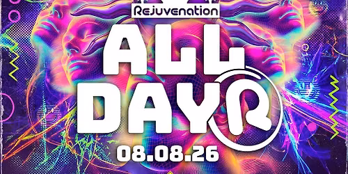 Rejuvenation Summer All Dayer Rave 2026