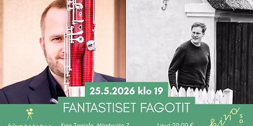 Kino Soi! Fantastiset fagotit