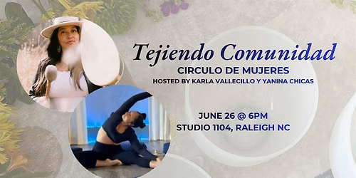 Tejiendo Comunidad: Circulo De Mujeres