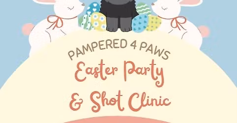 Easter and Shot Clinic