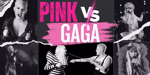 PINK VS GAGA