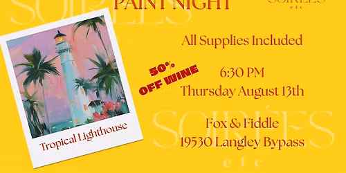 Tropical Lighthouse Paint Night at Fox & Fiddle (50% Off Wine)