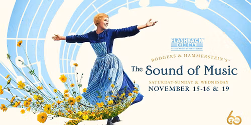Flashback Cinema: The Sound of Music - 60th Anniversary (1965)