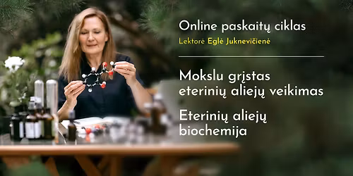 KVIE\u010cIAME! Paskait\u0173 ciklas apie eterini\u0173 aliej\u0173 biochemij\u0105 nuo 2026 m. sausio 28 d.